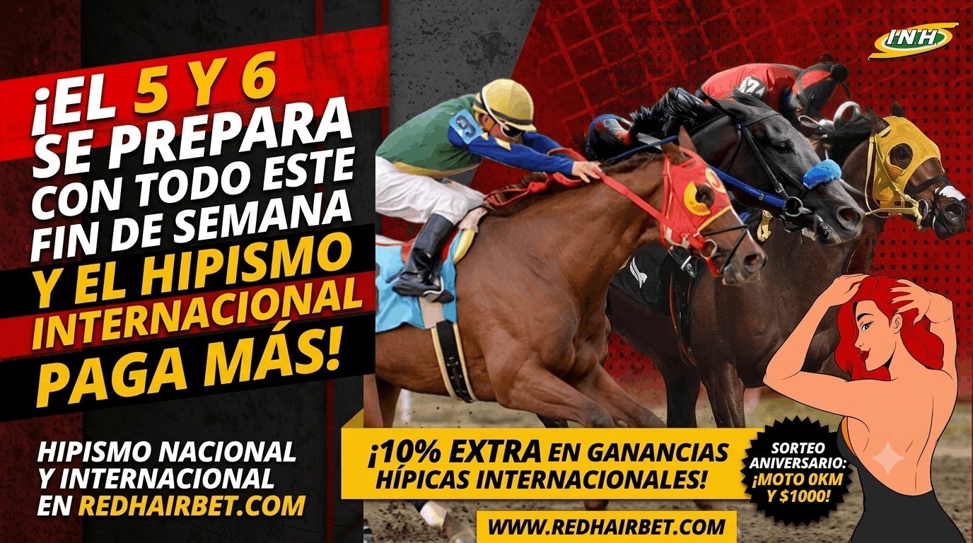 ¡El 5 y 6 se Prepara con Todo Este Fin de Semana y el Hipismo Internacional Paga Más!